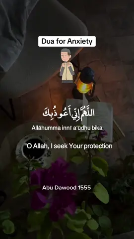 Dua for Anxiety, Sorrow and relief from Debt #muslim #dua #prayer #islamicreminder #islamicmotivation #islamic_video #statusvideo #islamicstatus #islamicduas 