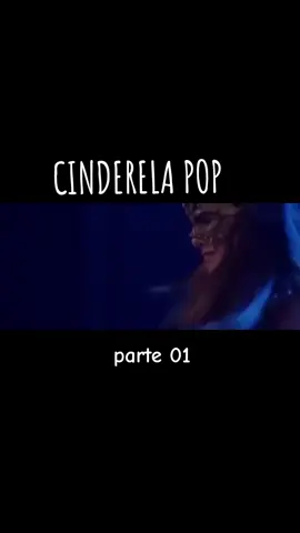 Cinderela Pop Parte 1 segue para continuação.. #cinderelapop  #romanceclub #maisa #filmes  #filmes  #fyoupage #fyou 