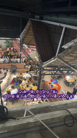 Ai ở Vũng Tàu cho mình hỏi có phải quán này đông nhất Vũng Tàu ko a? Mình ăn quán phục vụ ok, món ăn ngon, giá cả phải chăng nữa. Hèn chi đông quá trời quá đất. #vungtau