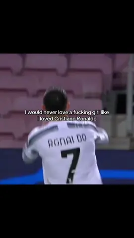 I would never love a girl like I loved Cristiano Ronaldo #viraliza #fyp #ronaldo #viral #fypageシ #edit #fypageシ #pourtoii #realmadrid #juventus #footballtiktok #foryoupage #portugal 