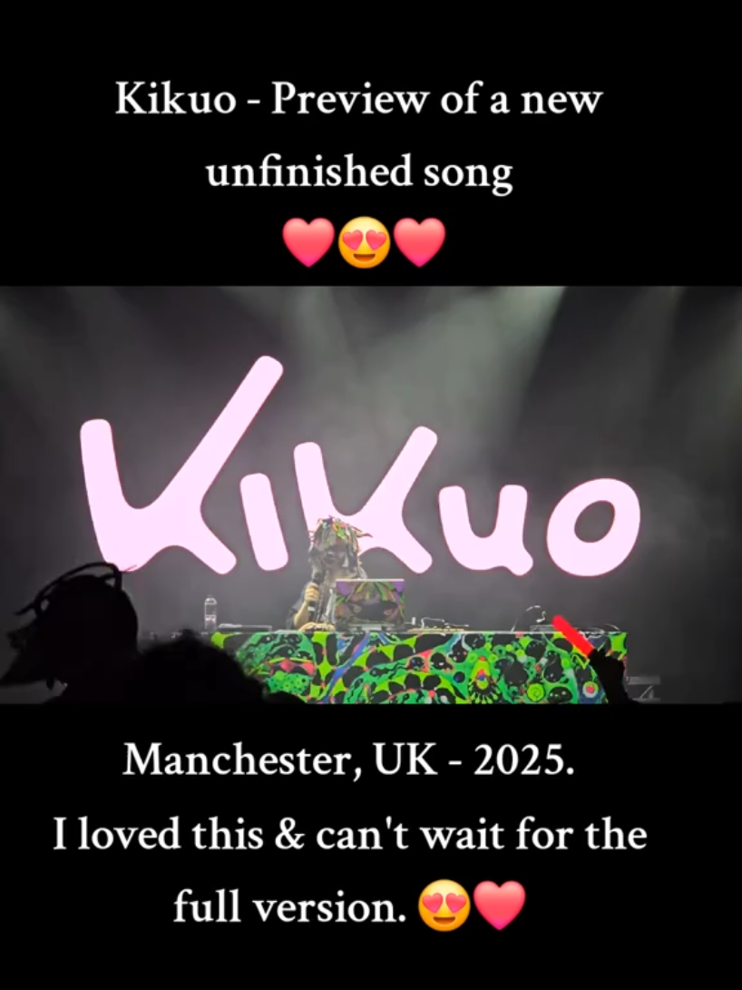 Kikuo 🎉🥰🎉 #Kikuo  #vocaloid  #manchester2025  #preview  #newsong 
