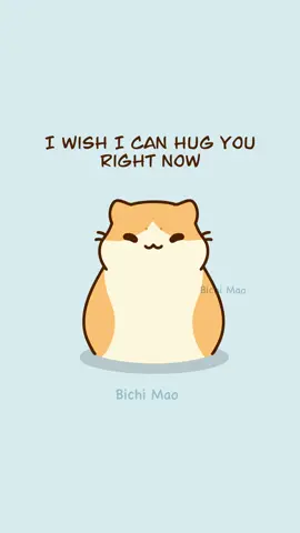 I wish I could hug you right now... Audio credits to: bongocat.io #hottrend #catsoftiktok #bichimao #kawaii #cartoon #cuteanimation #couplememe #couplememes