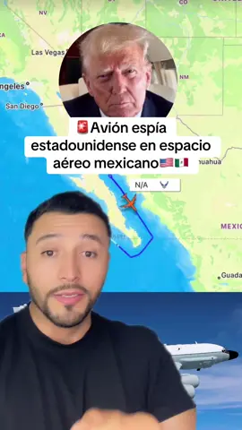 They report that an intelligence plane from the The US Air Force entered Mexican airspace, passing in front of Sinaloa. According to records, the Boeing RC-135V Rivet Joint departed from Omaha, Nebraska.