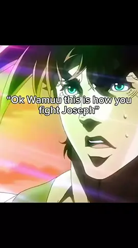 That is NOT how you fight Joseph🙅‍♂️😭#jojosbizarreadventure #jojo #jojos #jolynekujo #joseph #joestar #phantomblood #battletendency #stardustcrusaders #stand #jotaro #dio ##madeinheaven #pucci #diegobrando #steelballrun #stoneocean #goldenwind #giorno #josuke #diamondisunbreakable #kira #starplatinum #theworld #jonathan #johnny #gyrozeppeli #gyro #tusk #animal #manga #animanga #araki #jojofan 
