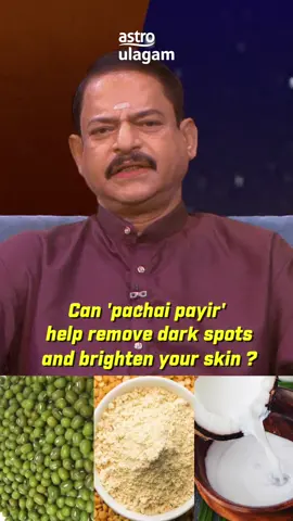 Can 'Pachai payir' help remove dark spots and brighten your skin? Watch this as Vaithiyar Bhani shares his remedy in this exclusive video. #rasipalan #Remedies