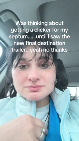 Now im scared just to have a septum piercing lmao #finaldestination #septum #piercing #clicker #movie #trailer #foryoupage #fypage 