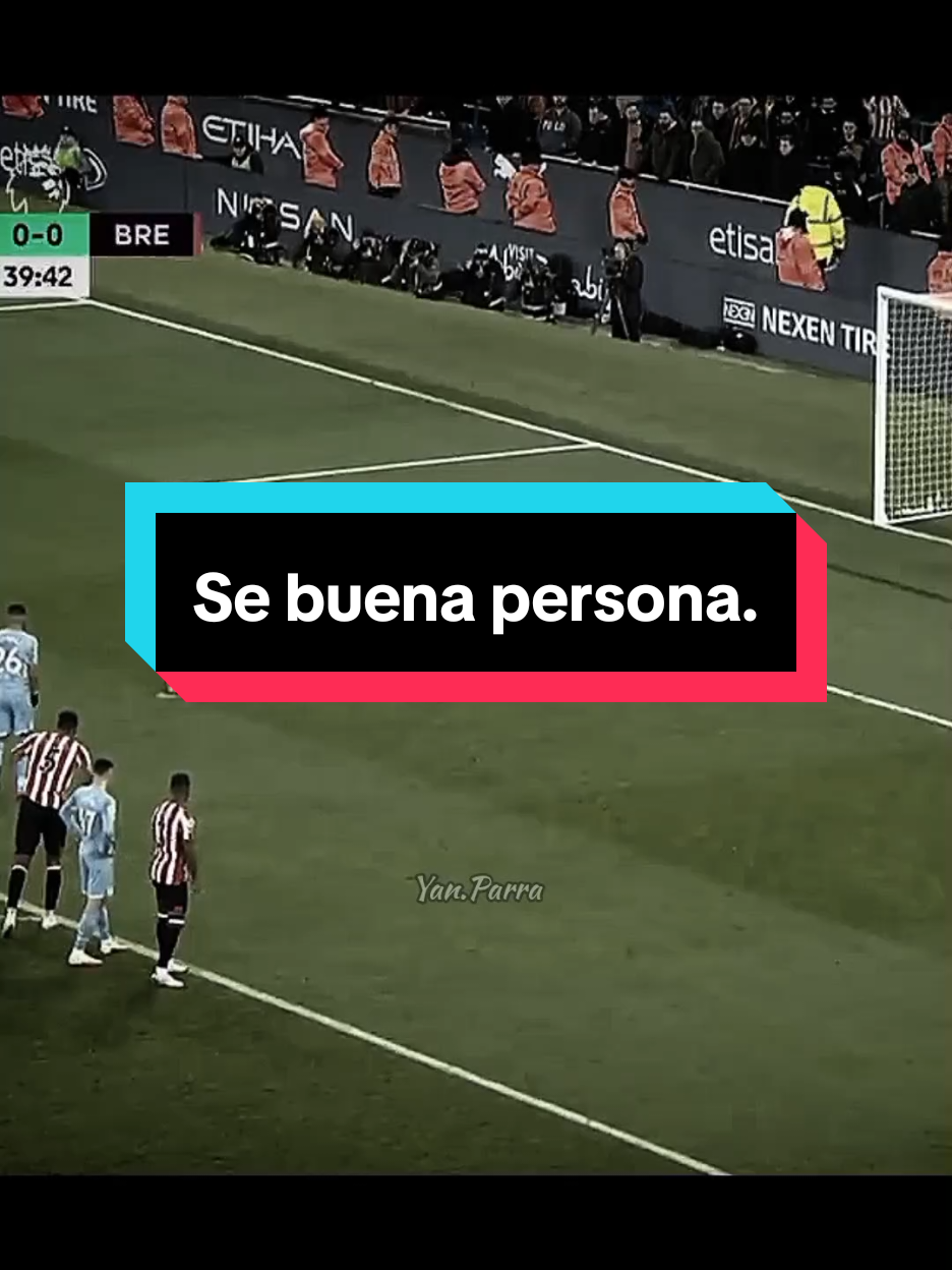 #cuandoeresbuenapersona #buenapersona #leal #sebuenapersona  #motivacion #frases #nopierdesnada  #futbol #mahrez #mancity #golesdepenal #yanparra 