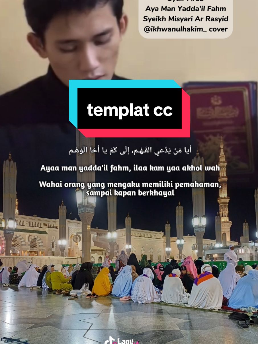 Syair Arab | Aya Man Yadda'il Fahm | Syeikh Mishary Rasyid Alafasy | @ikhwanulhakim__ cover #CapCut #ayamanyaddailfahm #syairarab #misharyarrasyid #lagudanquote #daricapcutketiktok #cctt
