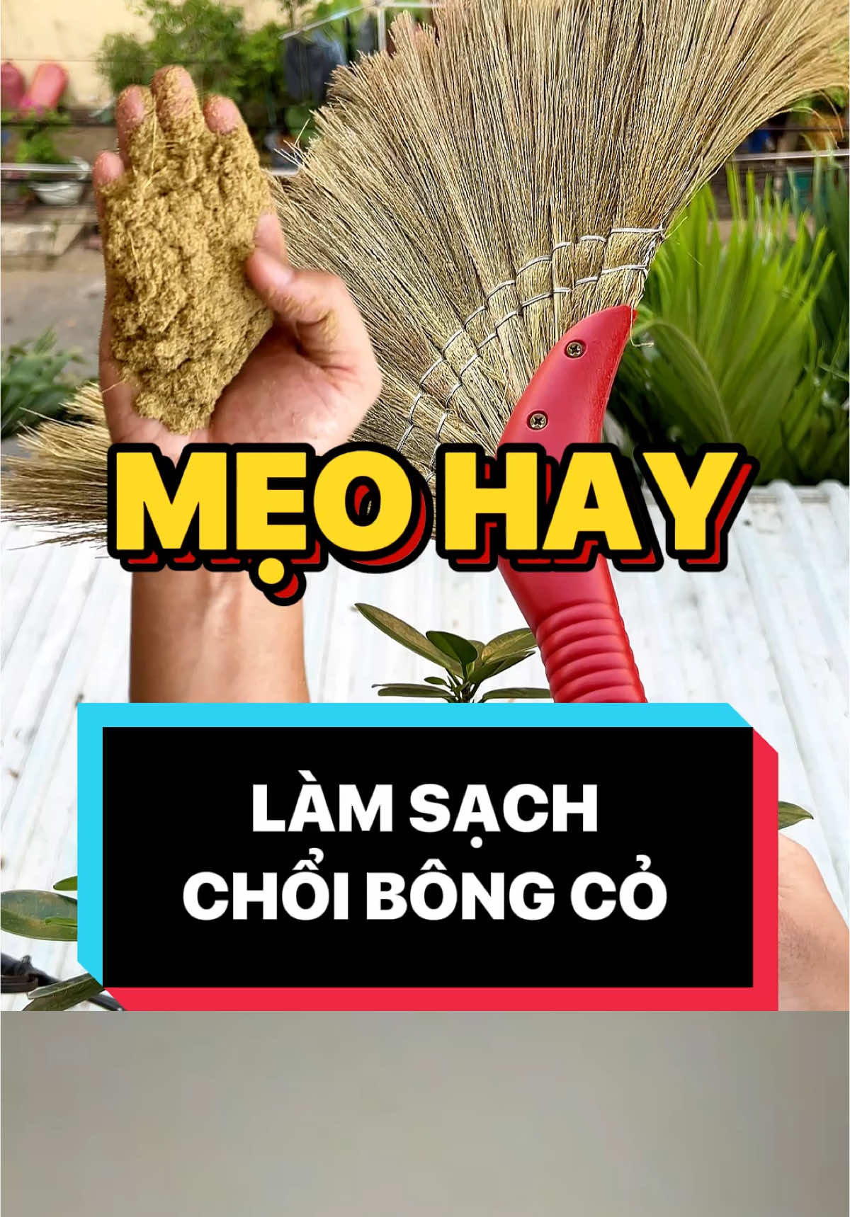 Mẹo hay cuộc sống, cách làm sạch chổi bông cỏ #bomtrainghiem #meovat #meohay #meohaycuocsong #dcgr #fyp 