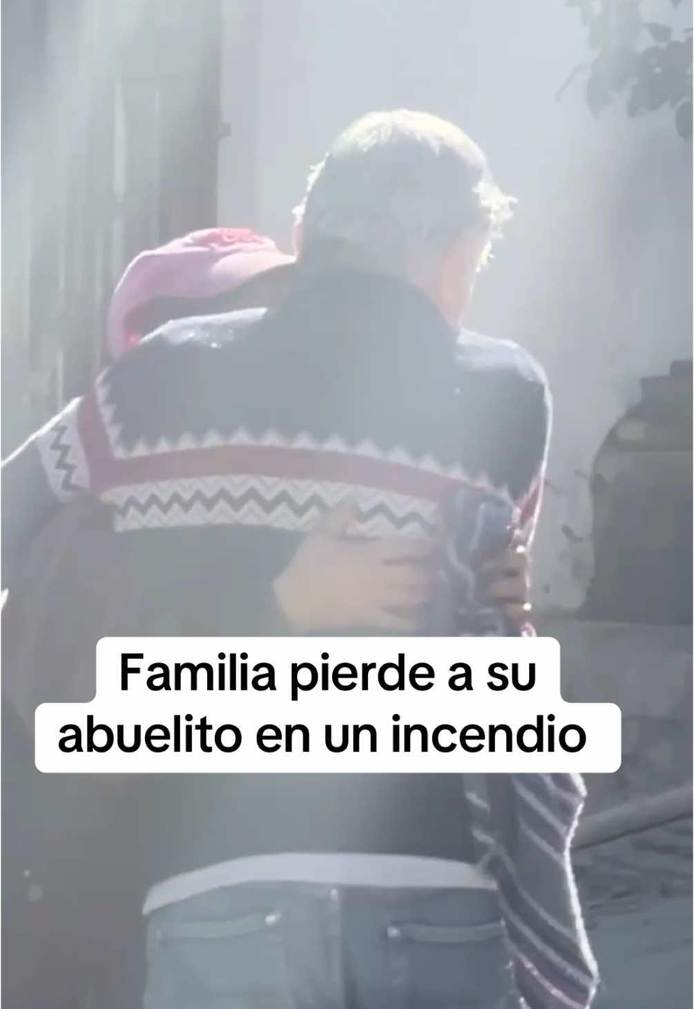 Familia pierde a su abuelito en un incendio  @Said R. 