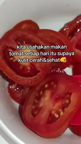 sedang diusahakann❤️ #tomat #fyp  #kulitsehat  #kulitcerah  #GlowUp  #viral  #skincare #CapCut 