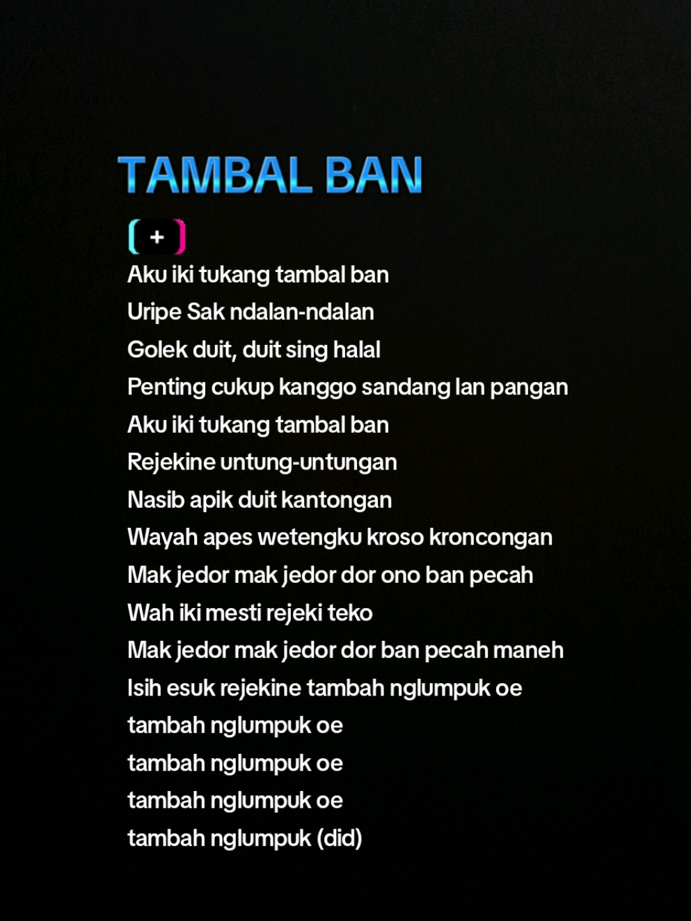 lirik lagu tambal ban #lagu #lirik #musik #musikviral #fypシ #fyp #tambalban 