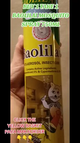 BUY 1 TAKE 1 BAOLILAI MOSQUITO SPRAY 750ML IWAS DENGUE KAYA CLICK THE YELLOW BASKET PARA MAKAORDER#baolilai #BAOLILAI #baolilaiinsectkiller #baolilaiinsectkiller #baolilaispray #baolilaiinsectspray #mosquitospray #spray #SPRAY #VIRAL #virall #trendingvideo #trendingsong #viral #trendingnow #trending #trendingtiktok 