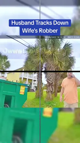 Husband Tracks Down Wife's Robber #cops #copsoftiktok 