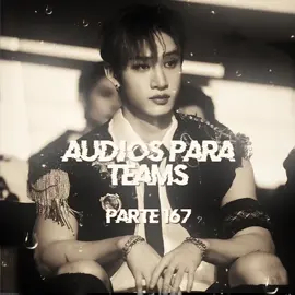 ★ | Audios para teams  #teamporwhatsapp #foryoupag #teams #teammultifandom #parati #audiosparateams #teampordiscord #fyp #viral #fypp 