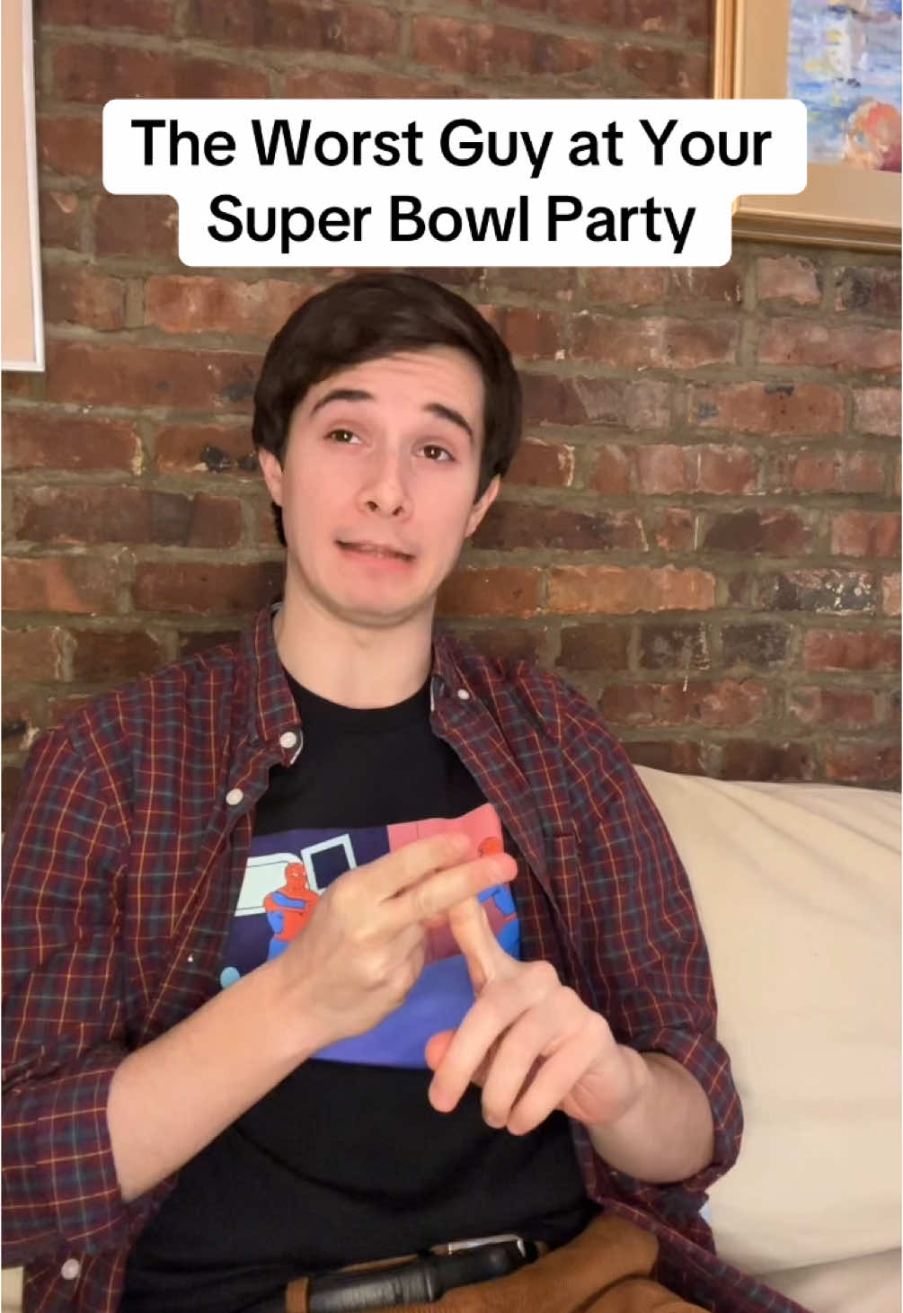 The Worst Guy at your Super Bowl Party