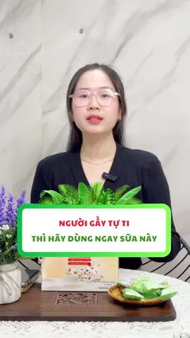Người gầy hay tự ti thì hãy dùng sữa này nhé #suachonguoigay #suahatmoccan #suadinhduong 