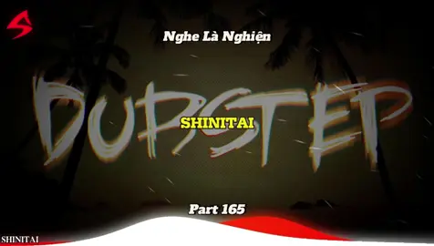 SHINITAI Part 165 #nhachaymoingay #xuhuong #nhacnaychillphet #hottrend #remix #edm #shinmusiccc #nhachay #bass #xh #shinitai