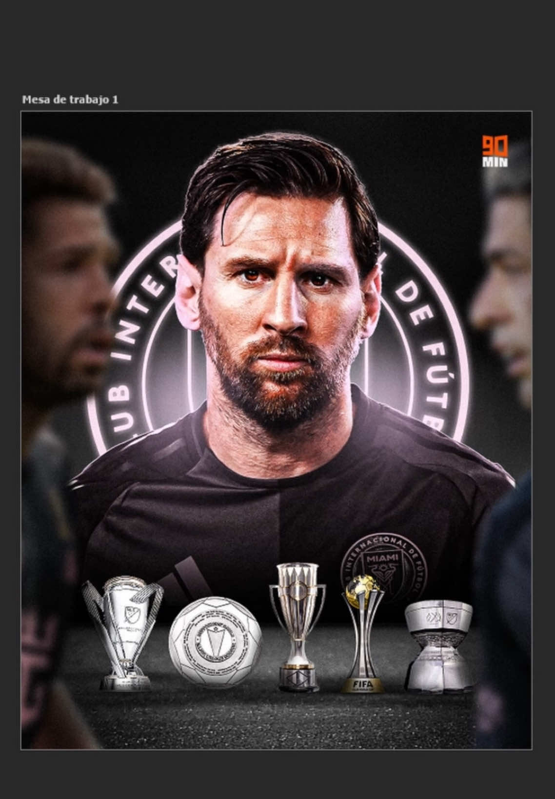MESSI Y LOS POSIBLES TÍTULOS. Seguimos diseñando sin parar. Esta vez uno de Messi y los posibles títulos que podría llevarse en esta nueva temporada con el #InterMiami #photoshop #ediciondefotos #diseñografico #edits #futboledits #graphicdesign #footballtiktok 