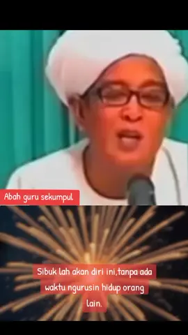 Mati kafir sebab ngurusin hidup orang😌 #abahgurusekumpul #berkatgurukita #sekumpul #martapura #kalimantan #rells #fyp 