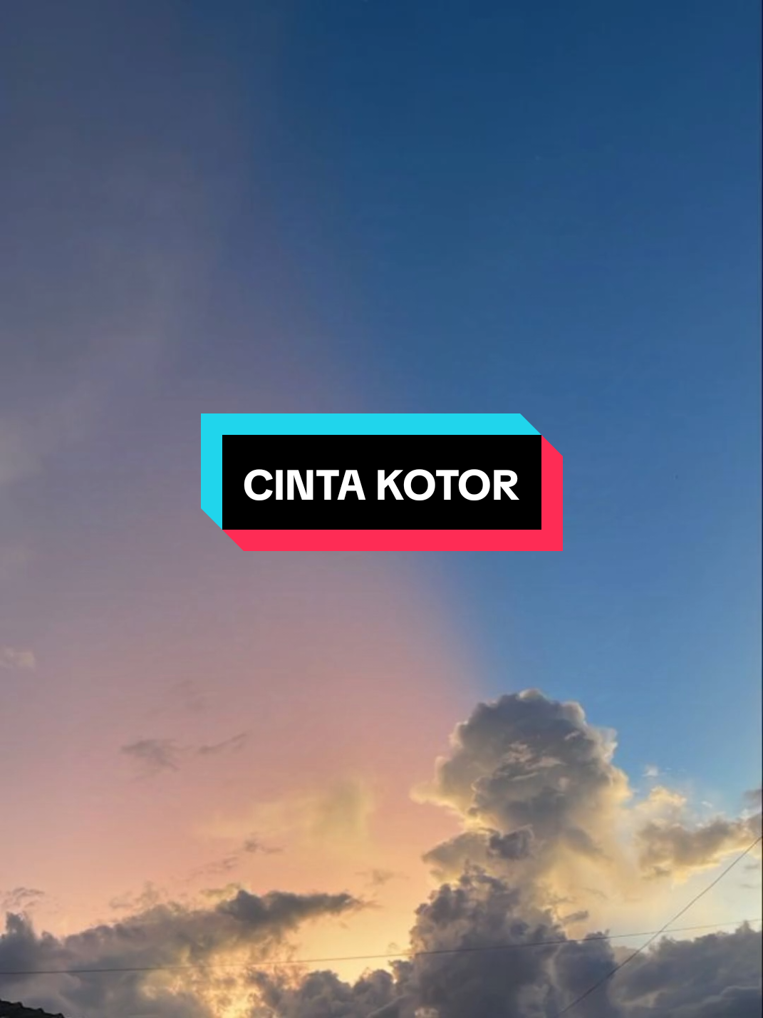 #CapCut CINTA KOTOR #fyp #templatecapcut #tiantemplate 