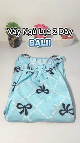 Váy ngủ lụa 2 dây mặc vừa xinh lại vô cùng thoải mái 🫶 #unboxing #vayngu #vayngulua #vaynguxinh #vayngu2day #BALII #TikTokFashion #muataitiktok #viral #lunariviu03  