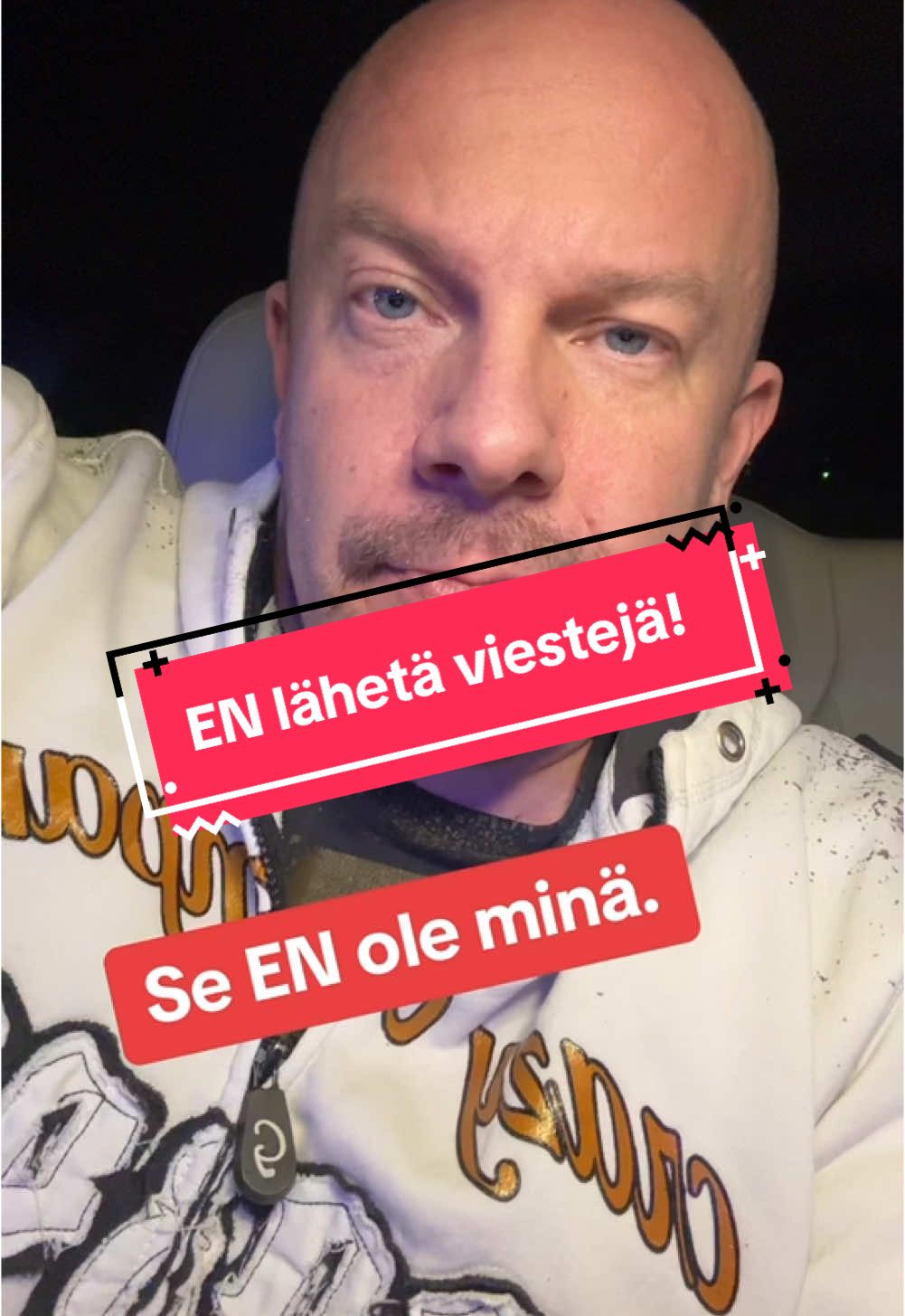 En lähettele viestejä. Tiedän näistä, ei tarvitse ilmoiittaa. 