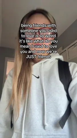 it's like wtf? #thisisNOTaboutmyex #friends #justfriends #friends #usedtoloveyou #Love #soweird 