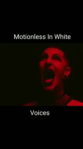 Motionless In White - Voices #Motionlessinwhite #Voices #metal #metalcore #foryoupage❤️❤️ #foryour #foryou #fyp #fy