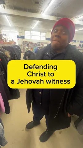 Defending Christ to Jehovah witness in a thrift store!