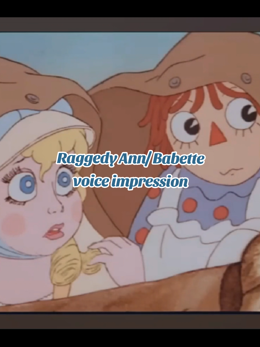 I definitely didn't accidentally call The greedy Mr. fudge by accident– This video will not get traction, I'm sure of it, but if it wasn't clear by now... I always wanted to voice act. I'm doing this for fun because I should get feedback to improve myself. I personally know I'm not that accurate with most of my impressions, but I can't be my own judge, so I will keep doing these posts when I feel like I've got potential! #raggedyannandandyamusicaladventure #raggedyannandandymovie #raggedyannandandy  #raggedyann #babette #voiceimpressions #voiceimpression #fyp #foryoupage #fypage 