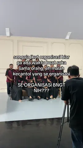 #organisasi wduh 😱 