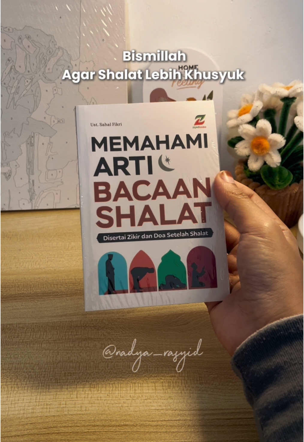 Praktis buat dibawa-bawa 🤍  #bukumemahamiartibacaanshalat #memahamiartibacaanshalat #memahamibacaanshalat #ziyadbooks 