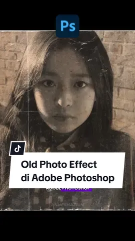 🔥🔥 Bikin old photo effect di Adobe Photoshop yuk✨️👀  #adobephotoshop #adobephotoshoptips #adobephotoshoptutorial #photoshop #photoshoptutorial #photoshopediting #photoshoptricks #photoshoptips #photoshopskills #photoshopdesign #oldphoto #vintagephotos 