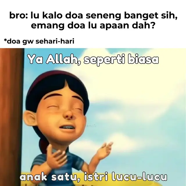 Itu aja ya Allah #fyp #xyzabc #meme #joke #doa #mail #wife 