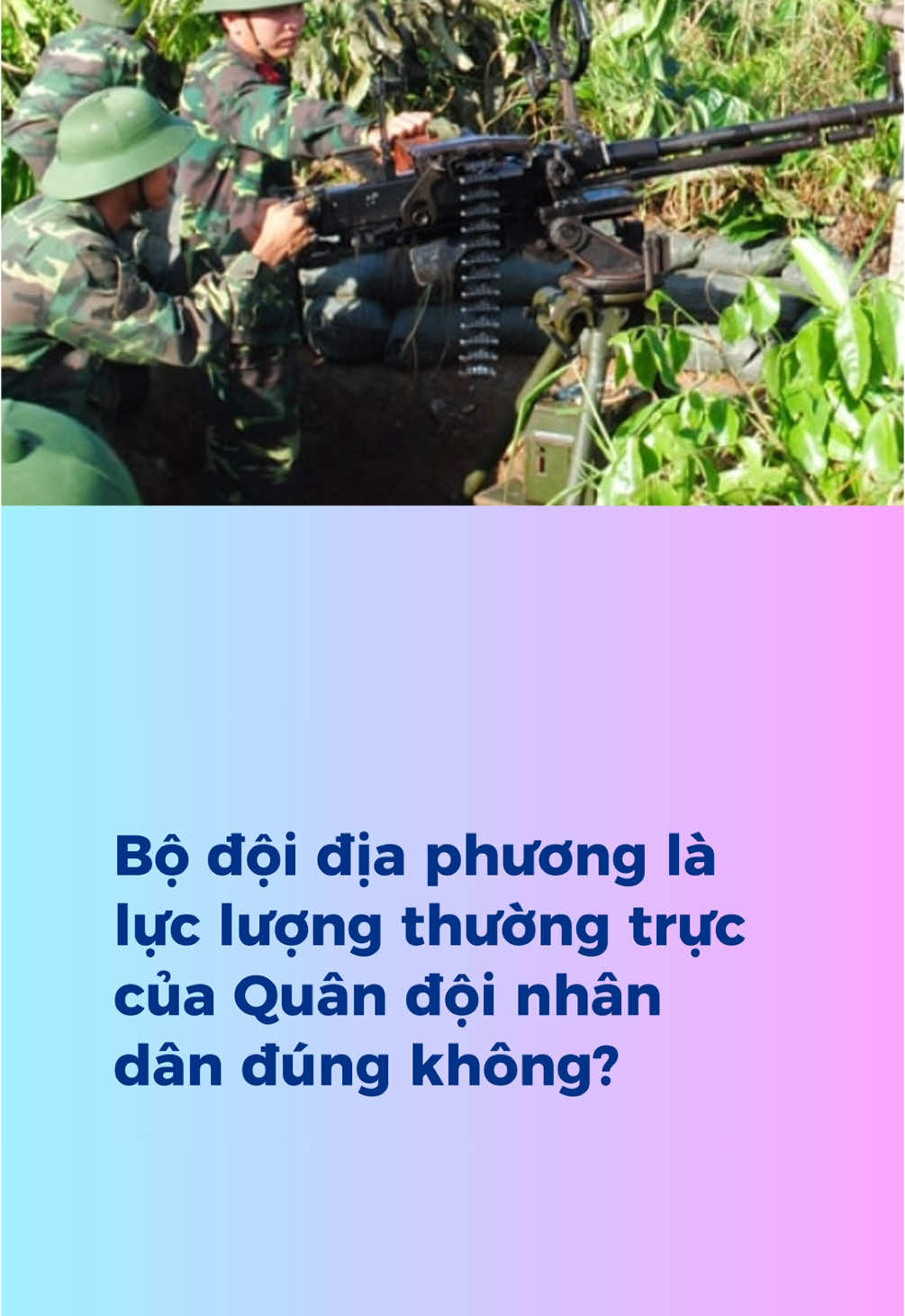 Bộ đội địa phương là lực lượng thường trực của Quân đội nhân dân đúng không? #phapluat #bodoi #quandoinhandanvietnam #bodoicuho #xuhuong #viral #trending 