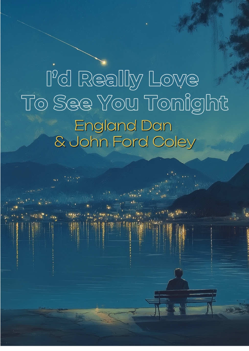 “I’d Really Love To See You Tonight” >England Dan & John Ford Coley< [1976]  #oldsong #easylistening #เพลงเพราะ #เพลงฟังสบายๆ #mangotreesongs #สถานีเพลงเพราะ #เพลง #เทรนด์วันนี้ #เพลงฮิตtiktok #เพลงเพราะโดนใจ #1976 #1976s #70smusic #80smusic #90smusic #lyrics #lyrics_songs #songlyrics #idreallylovetoseeyoutonight #englanddanandjohnfordcoley #englanddanjohnfordcoley 