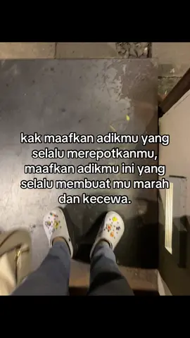 sister this message is for you #kakakadik #sister #foryou #kakak #fypage #masukberandafyp #xybca #xyzbcafypシ #fypシ゚ #4u #sad #vibes #sadstory #forsister 