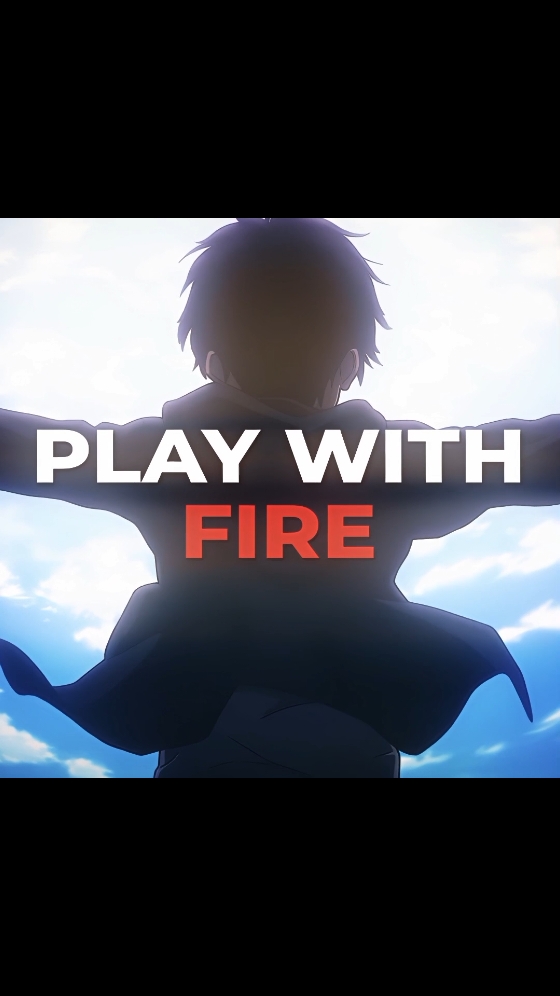 Play with fire 🔥| Thanks for 100k | #AttackOnTitan #snk #shingekinokyojin #erenjaeger #aot #anime #tokamisquad #arllixc 