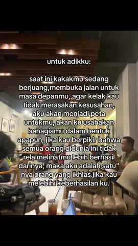 tumbuhlah menjadi versi yang lebih baik adiku🫂