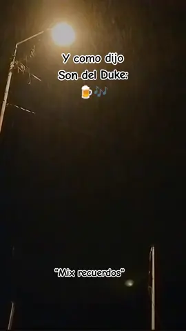 🎶🎶 #mixrecuerdos #paratiiiiiiiiiiiiiiiiiiiiiiiiiiiiiii #sondelduke 