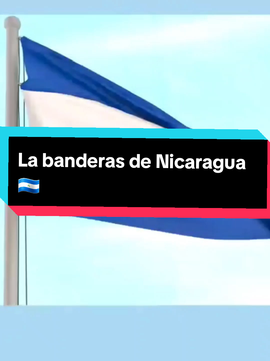 La bandera de Nicaragua #parati #video #paz #significados #banderas #nicaragua🇳🇮 