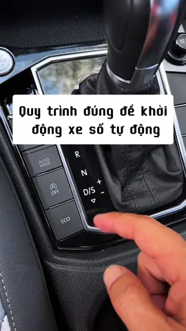 Quy trình đúng để khởi động xe ô tô số tự động #kienthucoto #kienthuclaixe  #hoclaixe #tipcar #mexe36 
