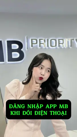 Đăng nhập MB khi đổi điện thoại #MB #motaikhoannganhang #ilovetiktok #guitietkiem #VNeID #banker 