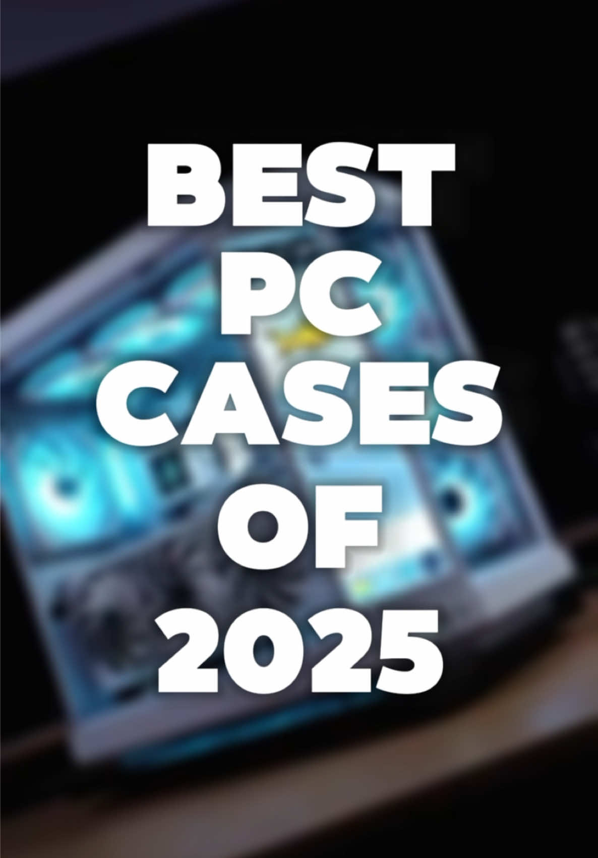 these are the top 5 best pc cases of 2025! #cmcteq #viral #fyp #Tech #techtok #gamingpc #pc #pcgaming #rtx5090 #rtx5080 #gaming #gamer #pccase #pcbuild #pcsetup #pcgamer 