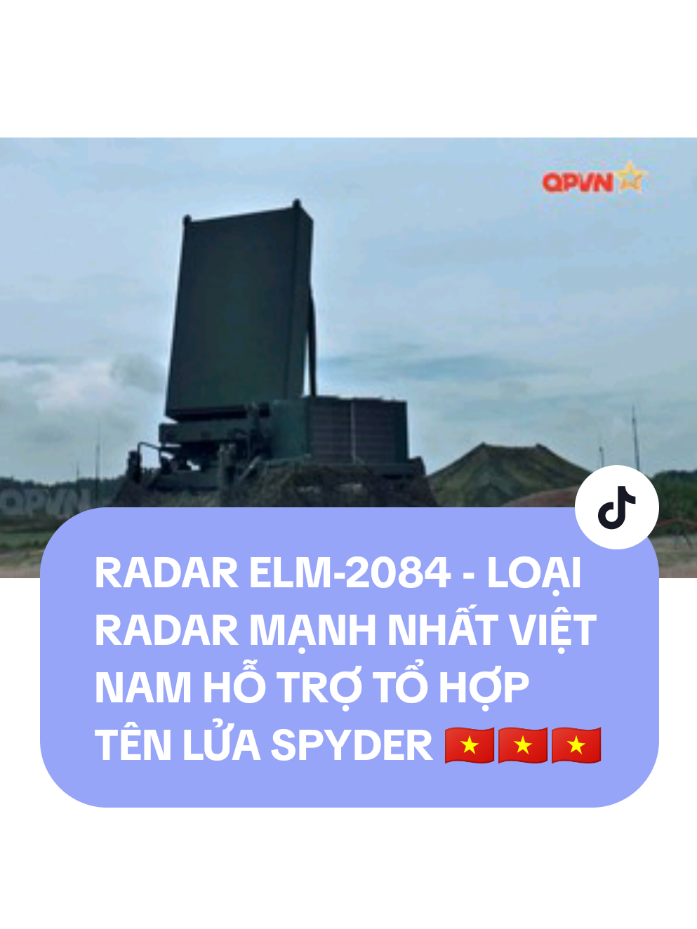 #CapCut #xuhuong Radar ELM-2084 - 1 trong những tổ hợp radar 3D mạnh nhất Việt Nam và là loại Radar đầu tiên sử dụng công nghệ quét mảng pha chủ động ( AESA ) hỗ trợ cho tổ hợp tên lửa phòng không tầm trung Spyder-MR . Ngoài hệ thống Radar ELM-2084 Việt Nam ta còn hệ thống Radar ELM-2016 hỗ trợ cho tổ hợp tên lửa phòng không tầm ngắn Spyder-SR , tổ hợp Radar ELM-2288ER trang bị cho Quân Chủng Phòng Không - Không Quân và radar ELM-2022A trên thủy phi cơ DHC-6 TWIN OTTER của lữ đoàn 954 Không Quân Hải Quân 🇻🇳🇻🇳🇻🇳🇻🇳🇻🇳🇻🇳 #quanchungphongkhongkhongquan #phongkhongkhongquan #pkkq #khongquanhaiquan #quandoinhandanvietnam #khitaiquansu #ktqs #military #edit #viral #foryou #fyp .