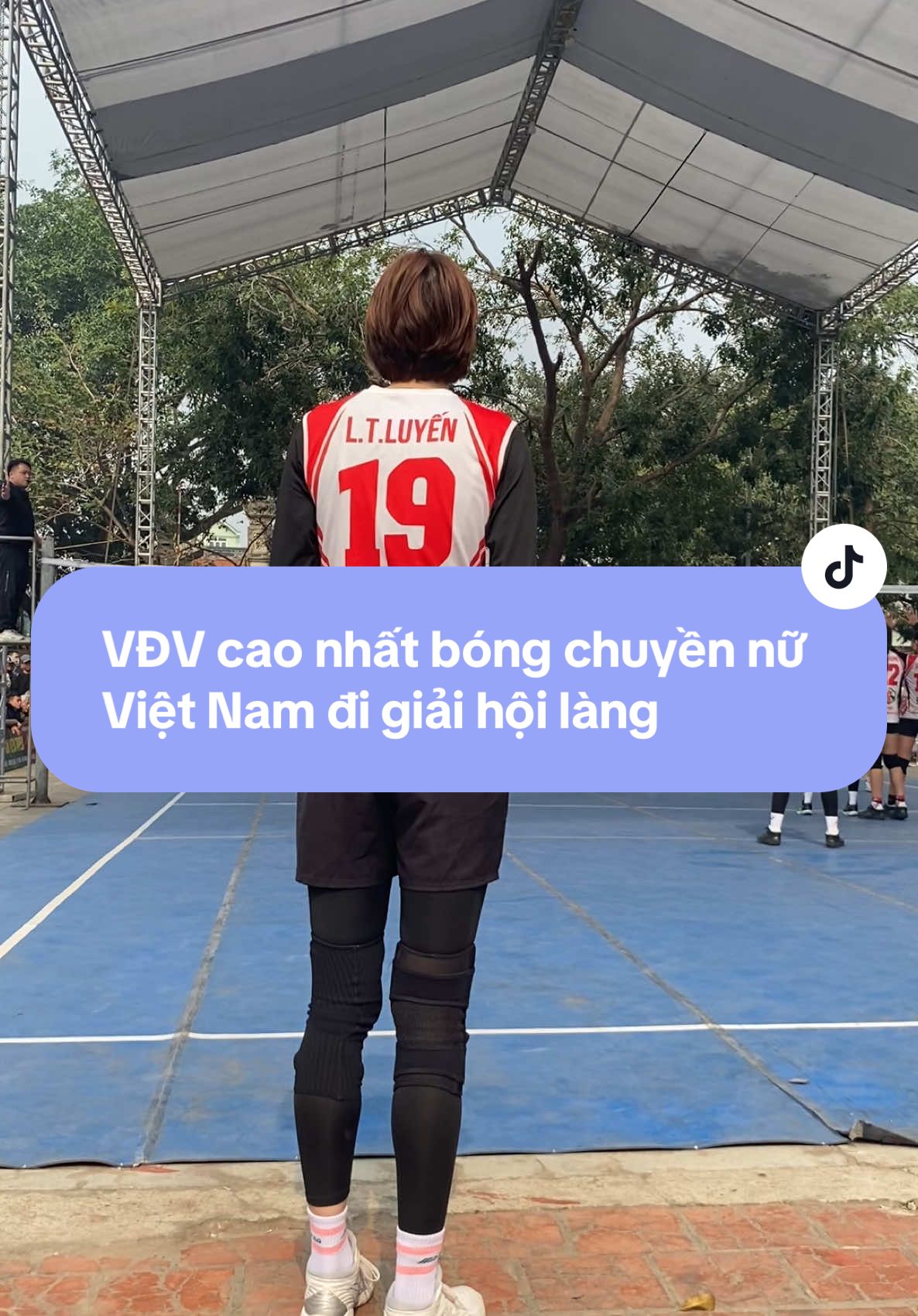 Lý Thị Luyến - VĐV cao nhất hiện tại của bóng chuyền nữ Việt Nam xuất hiện tại giải hội làng #bongchuyen #volleyball #lythiluyen 