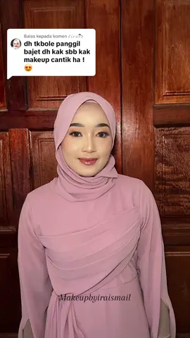 Membalas kepada @𝓉𝒾𝓇𝒶ᡣ𐭩ྀིྀི tenkiu yunk booking makeup untuk bridesmaid awak 😘🥰 #makeupbajetmurah #makeupbajet #kualaketil #muabaling #muakedah 