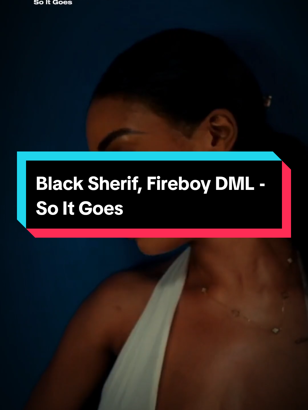 Black Sherif, Fireboy DML - So It Goes (Lyrics) #lyricstrybe #afrobeats #newmusic #tiktokmusic #liveperformance  #lyricsvideo #viral #music #musiclyrics #foryou #fyp #naijalyrics