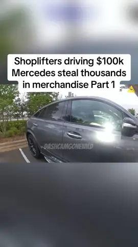 Shoplifters driving $100k Mercedes steal thousands in merchandise Part 1  #fyp #explore #policeofficer #police #cops #bodycam #dashcam #cop #news #fypシ 